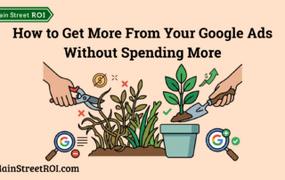 How to Get More From Your Google Ads Without Spending More How to Get More From Your Google Ads Without Spending More